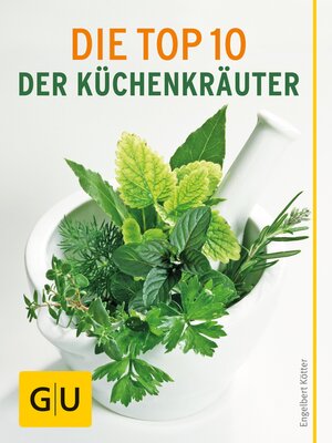 cover image of Die Top 10 der Küchenkräuter
